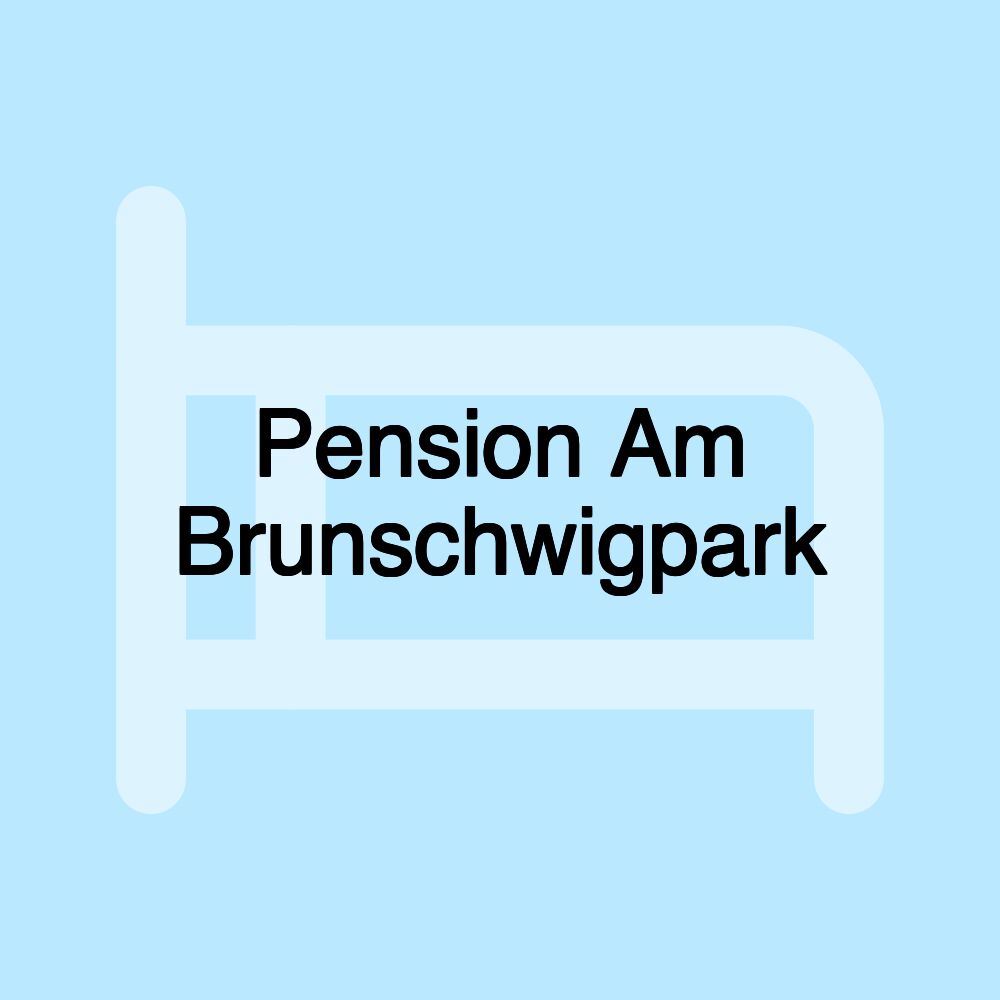 Pension Am Brunschwigpark