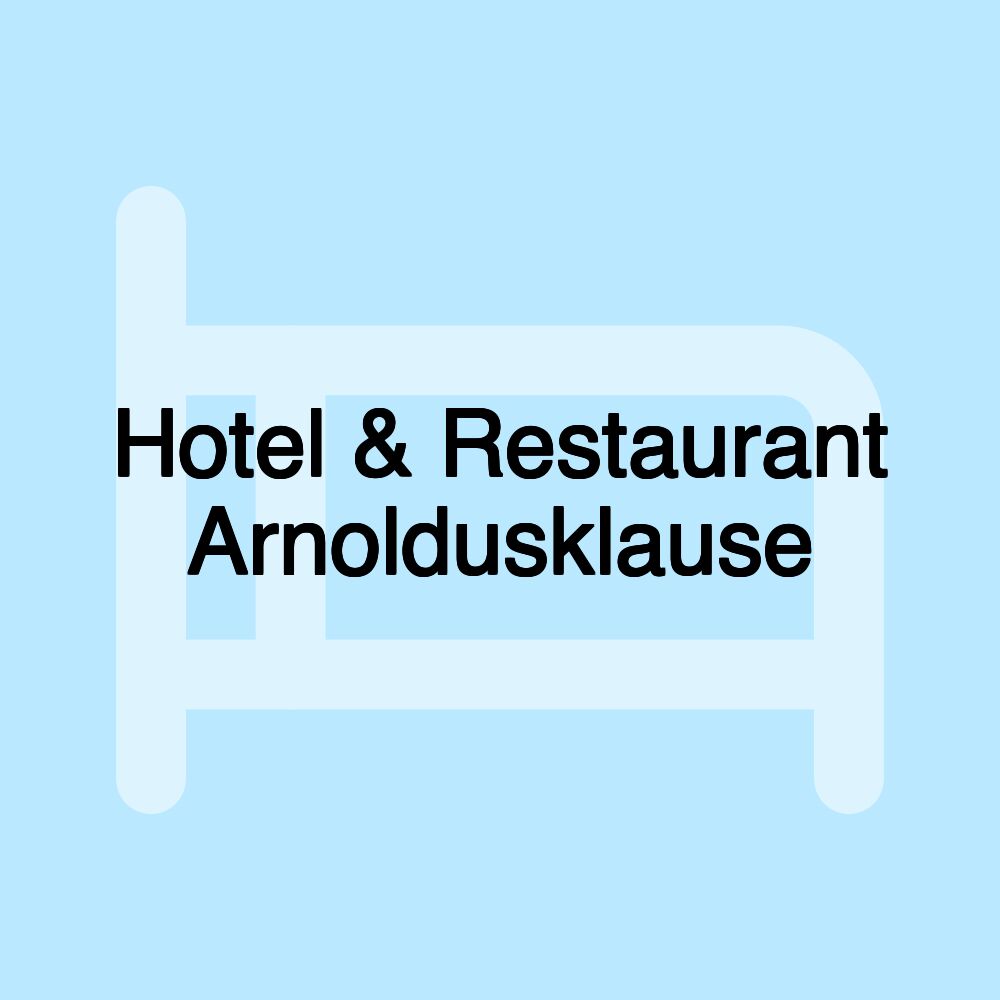 Hotel & Restaurant Arnoldusklause