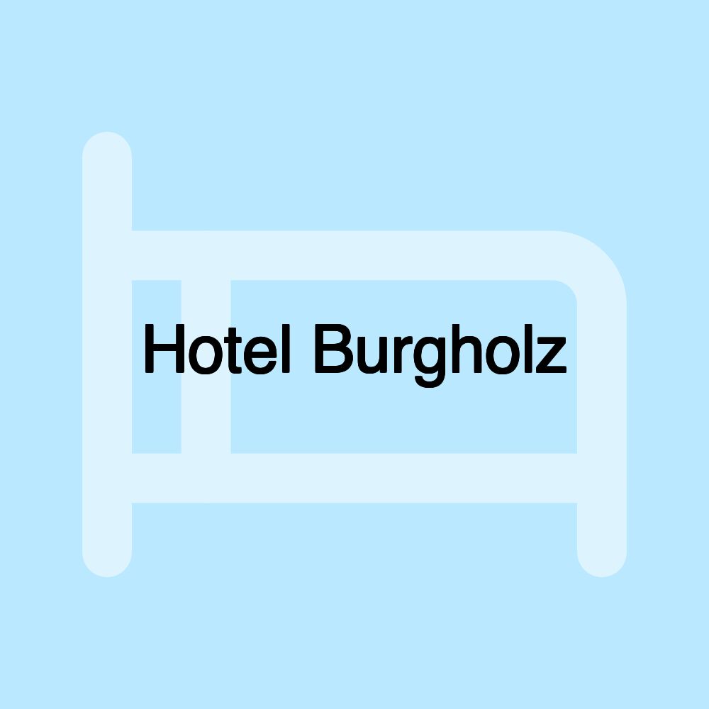 Hotel Burgholz