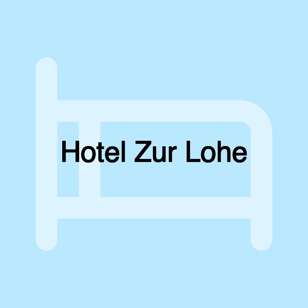 Hotel Zur Lohe