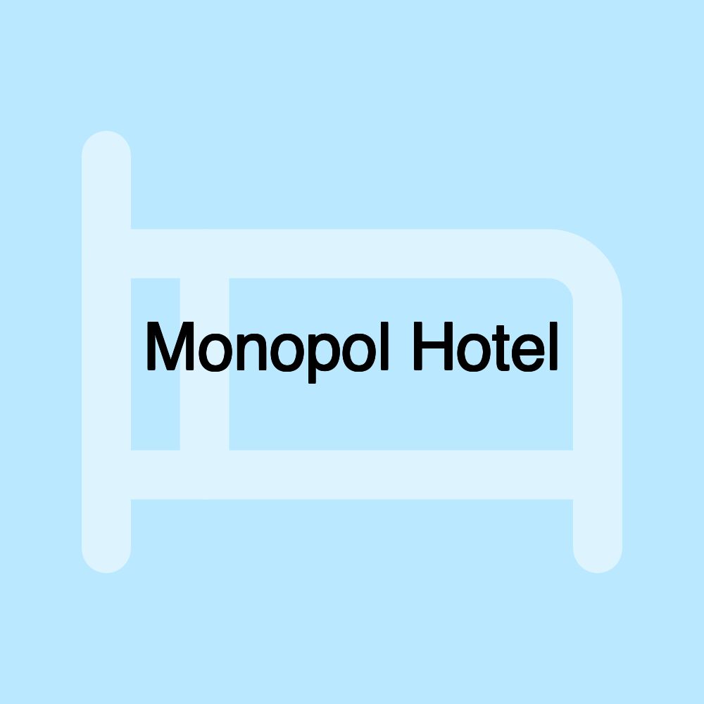 Monopol Hotel