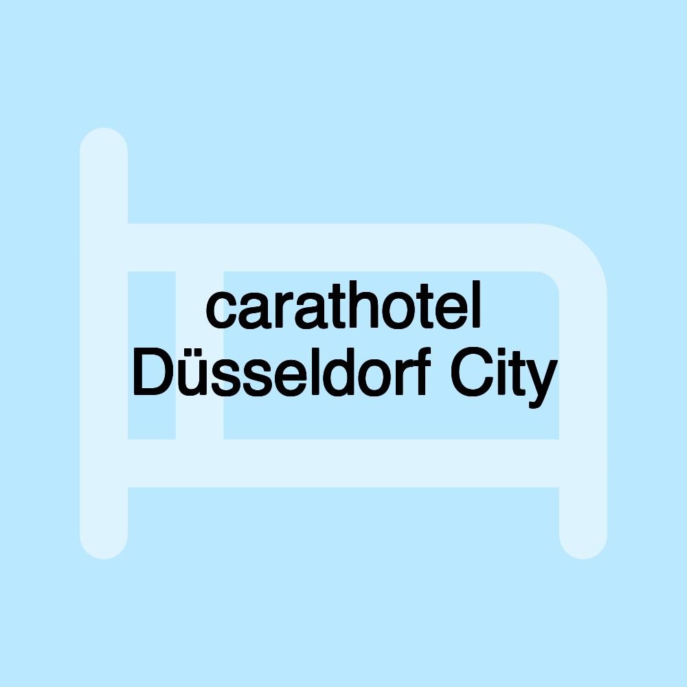 carathotel Düsseldorf City