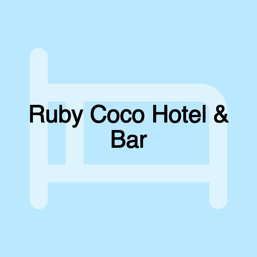 Ruby Coco Hotel & Bar