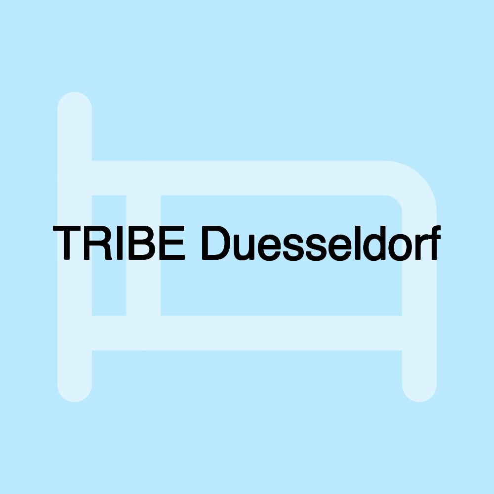 TRIBE Duesseldorf