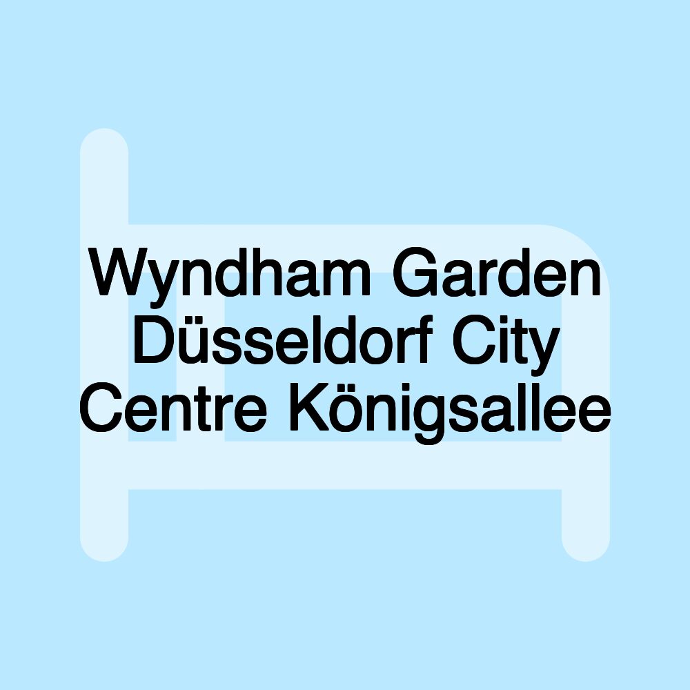 Wyndham Garden Düsseldorf City Centre Königsallee