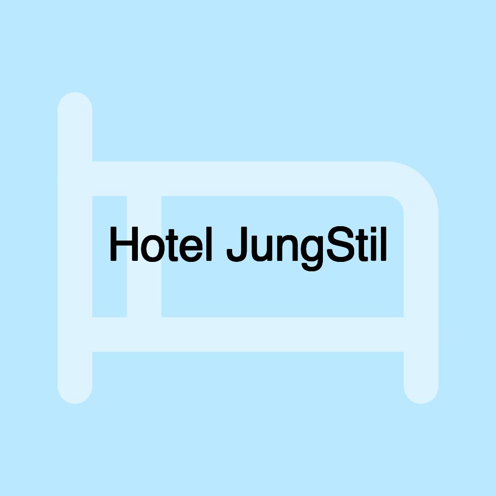 Hotel JungStil