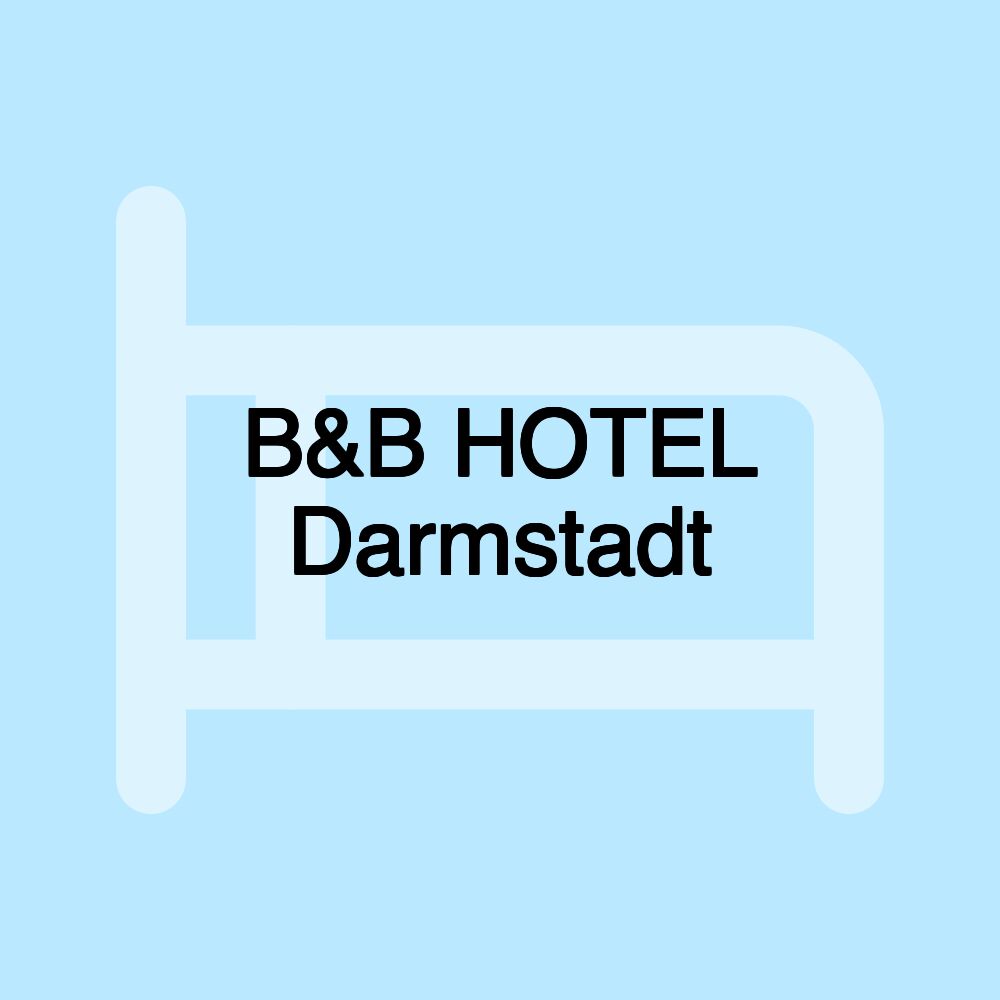 B&B HOTEL Darmstadt