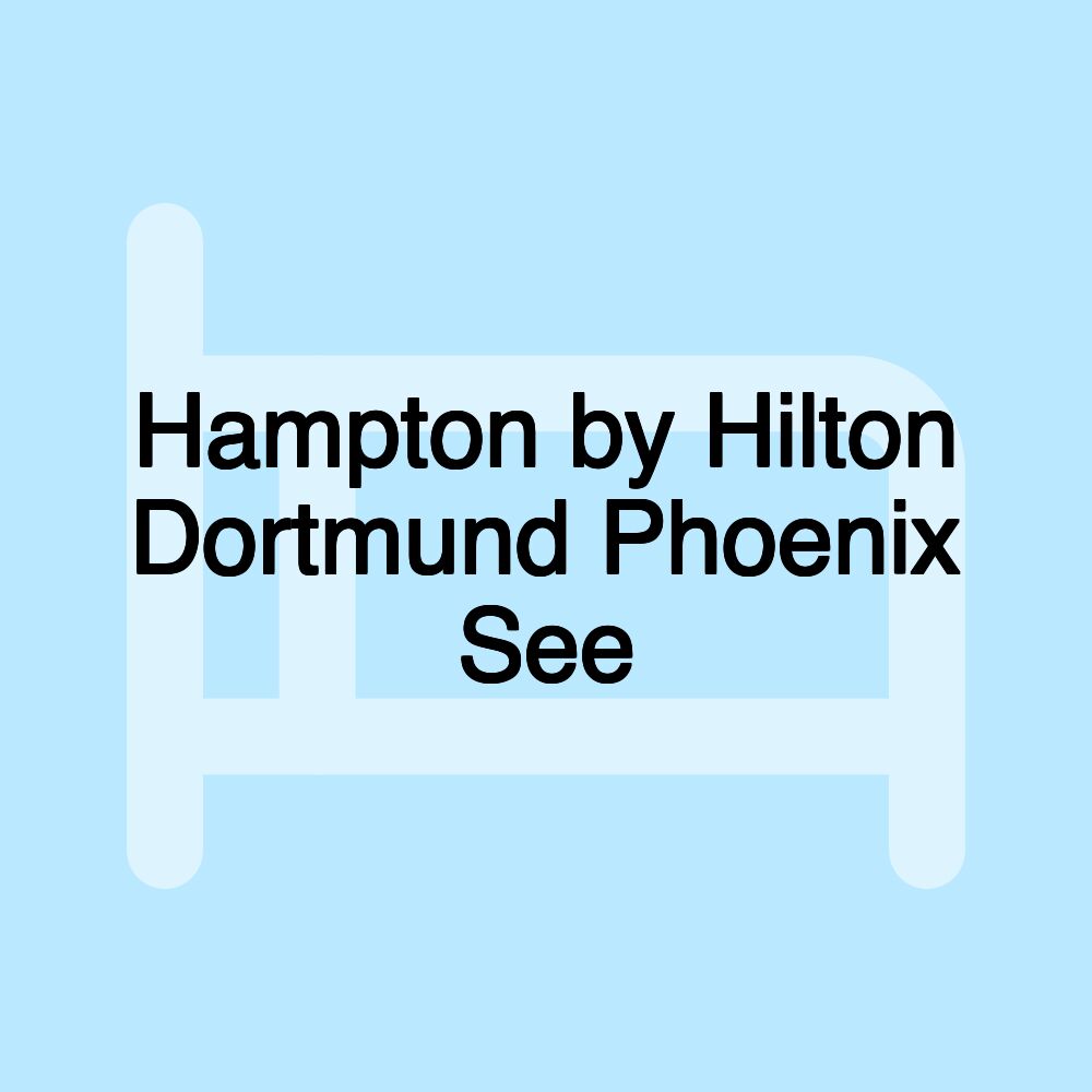 Hampton by Hilton Dortmund Phoenix See