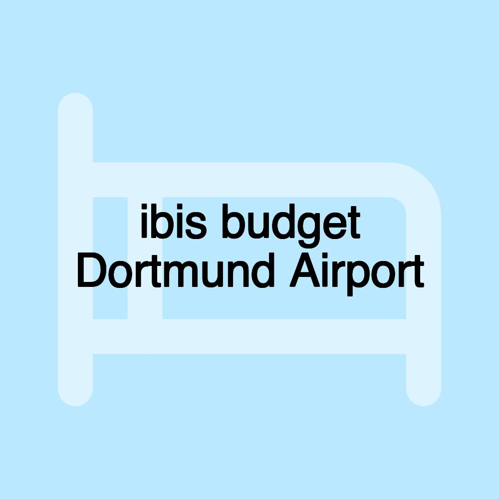 ibis budget Dortmund Airport