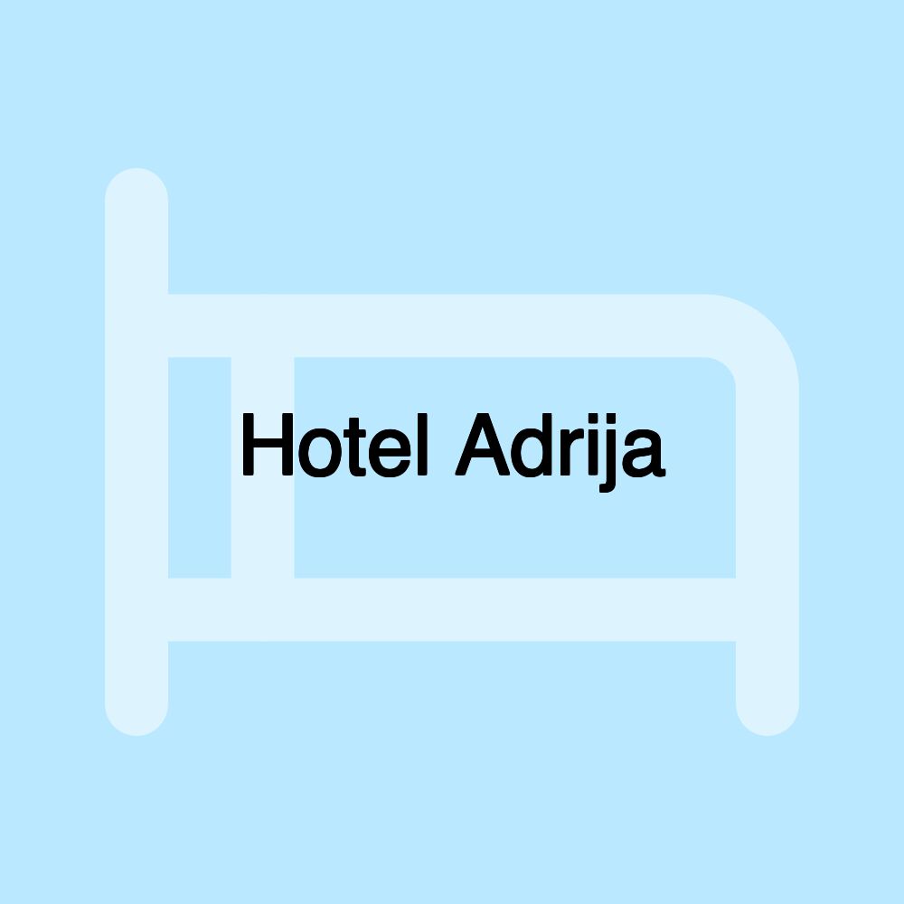 Hotel Adrija