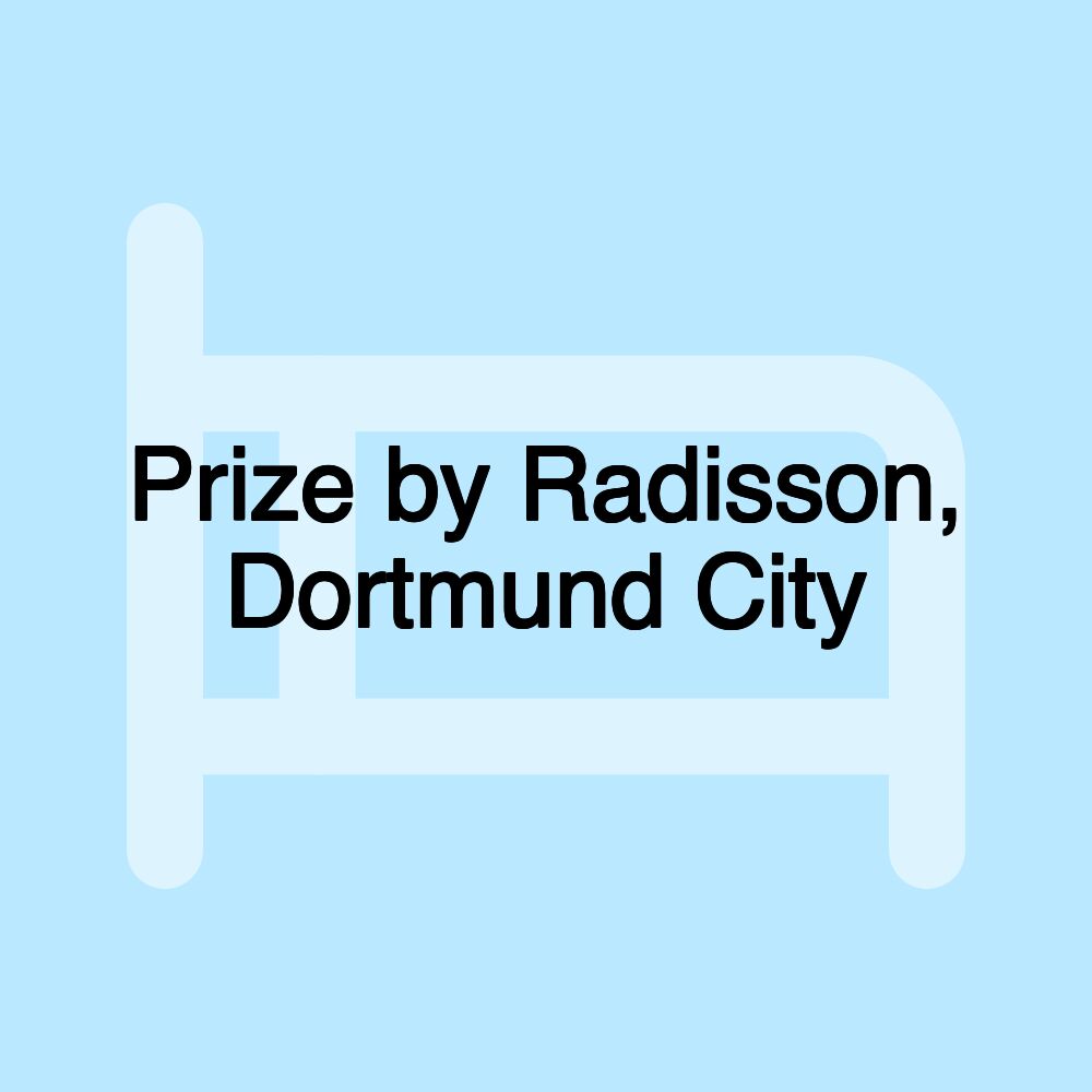 Prize by Radisson, Dortmund City