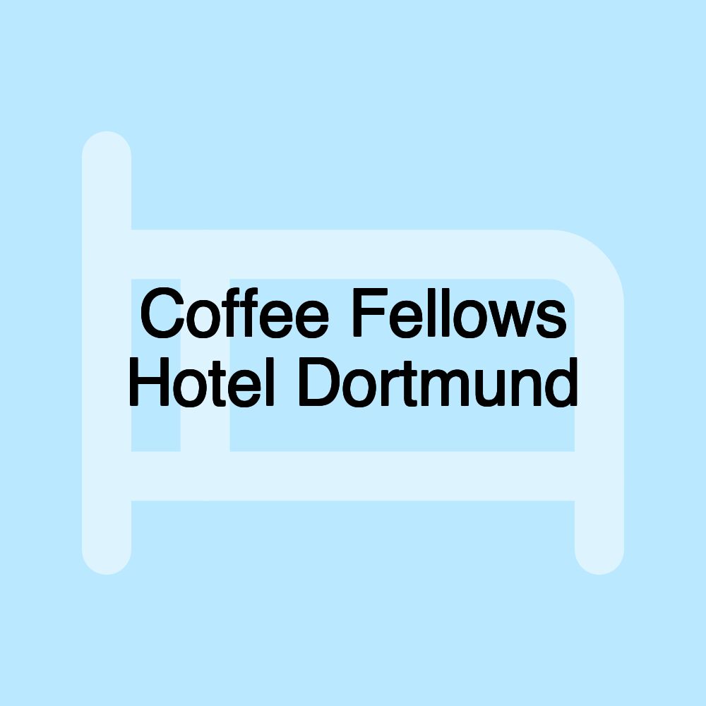 Coffee Fellows Hotel Dortmund