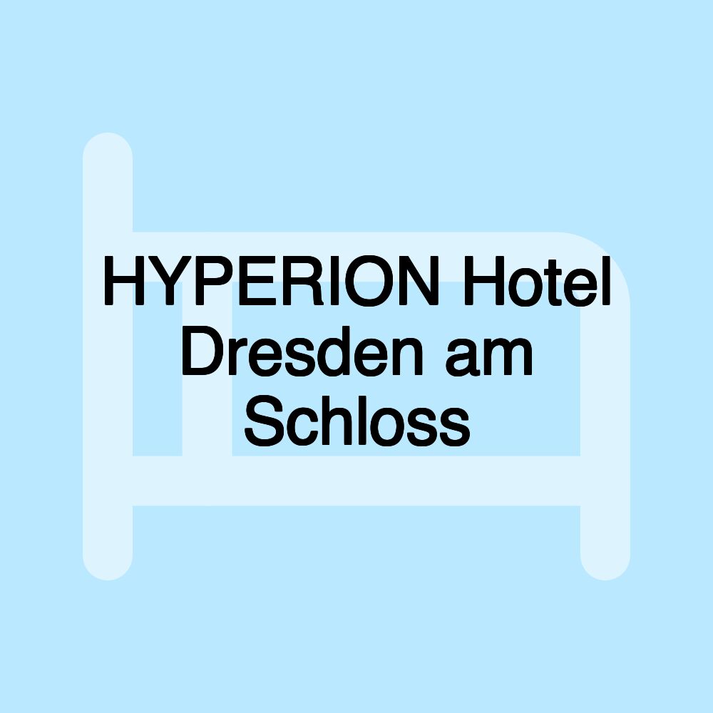 HYPERION Hotel Dresden am Schloss