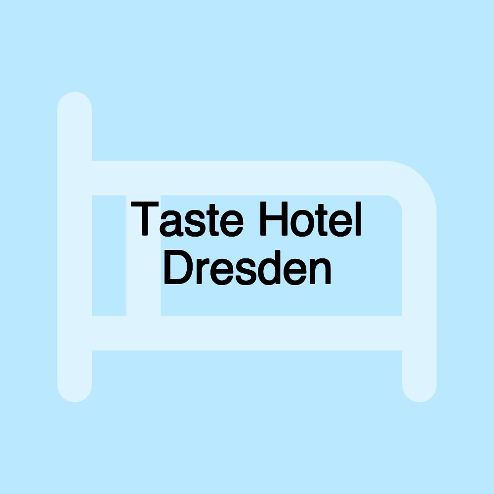 Taste Hotel Dresden