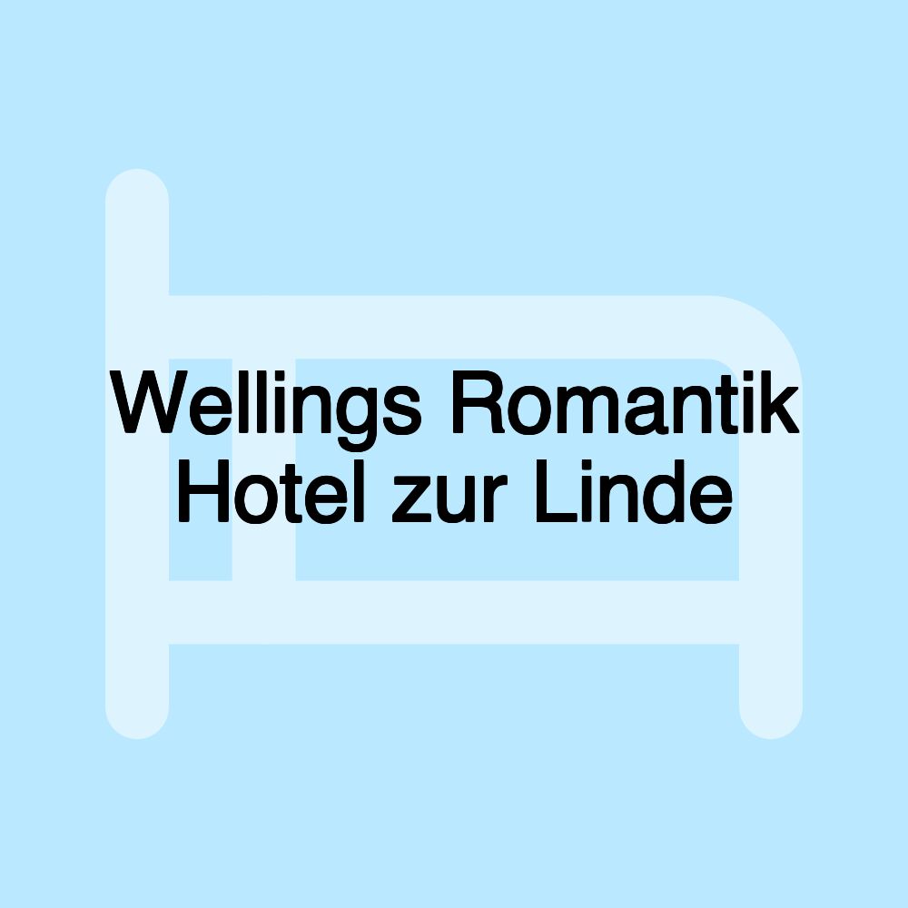 Wellings Romantik Hotel zur Linde