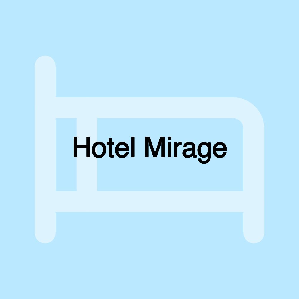 Hotel Mirage