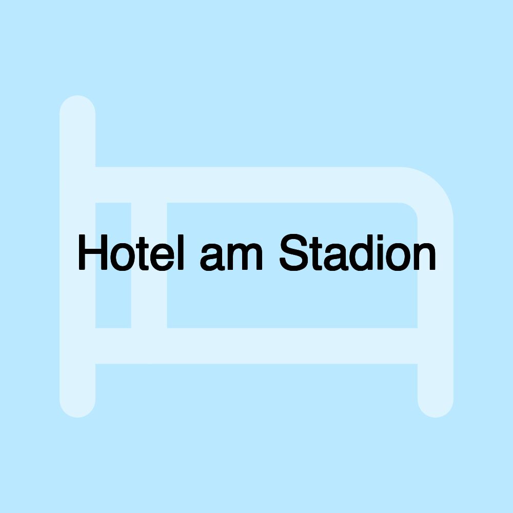 Hotel am Stadion