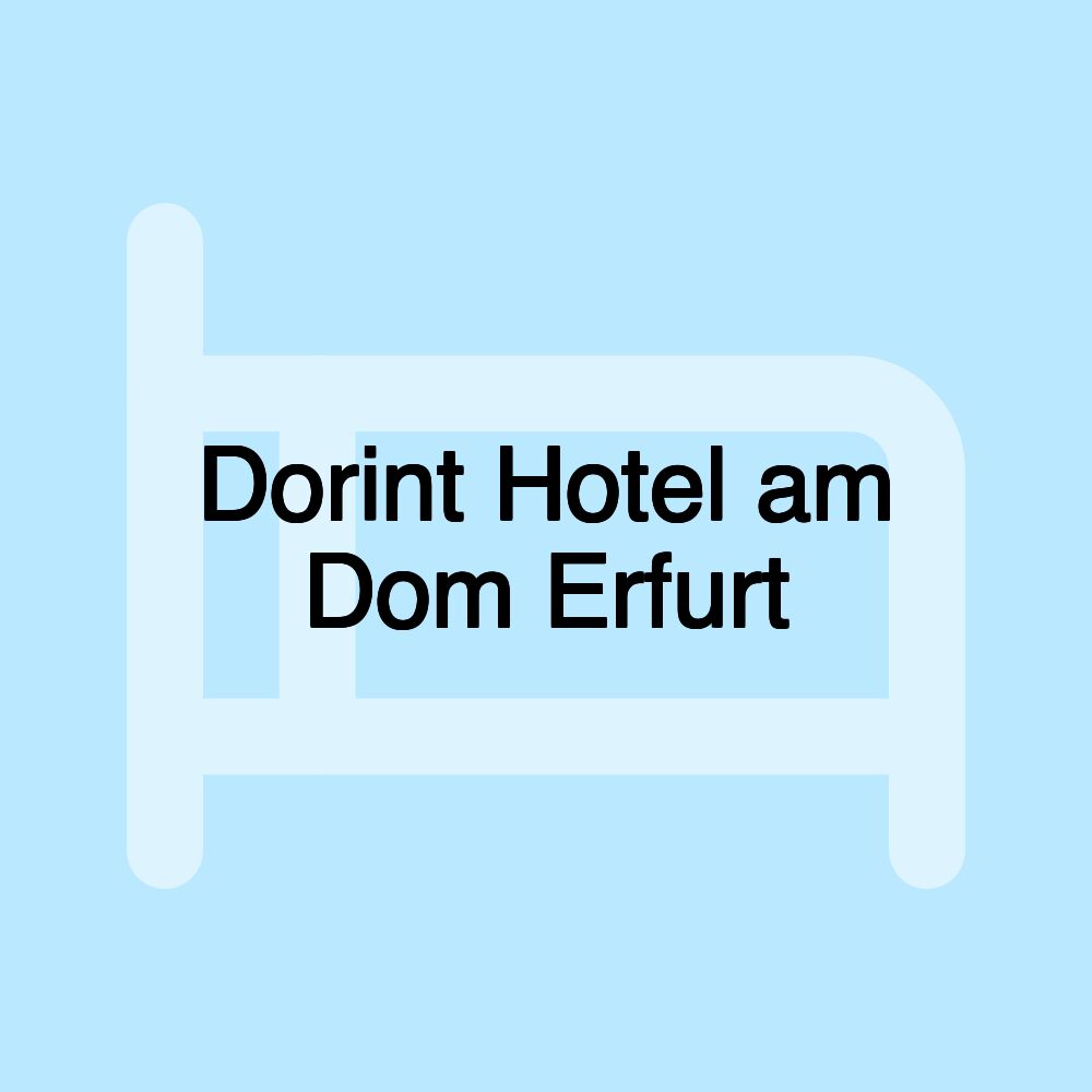 Dorint Hotel am Dom Erfurt