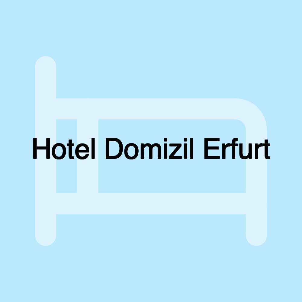 Hotel Domizil Erfurt