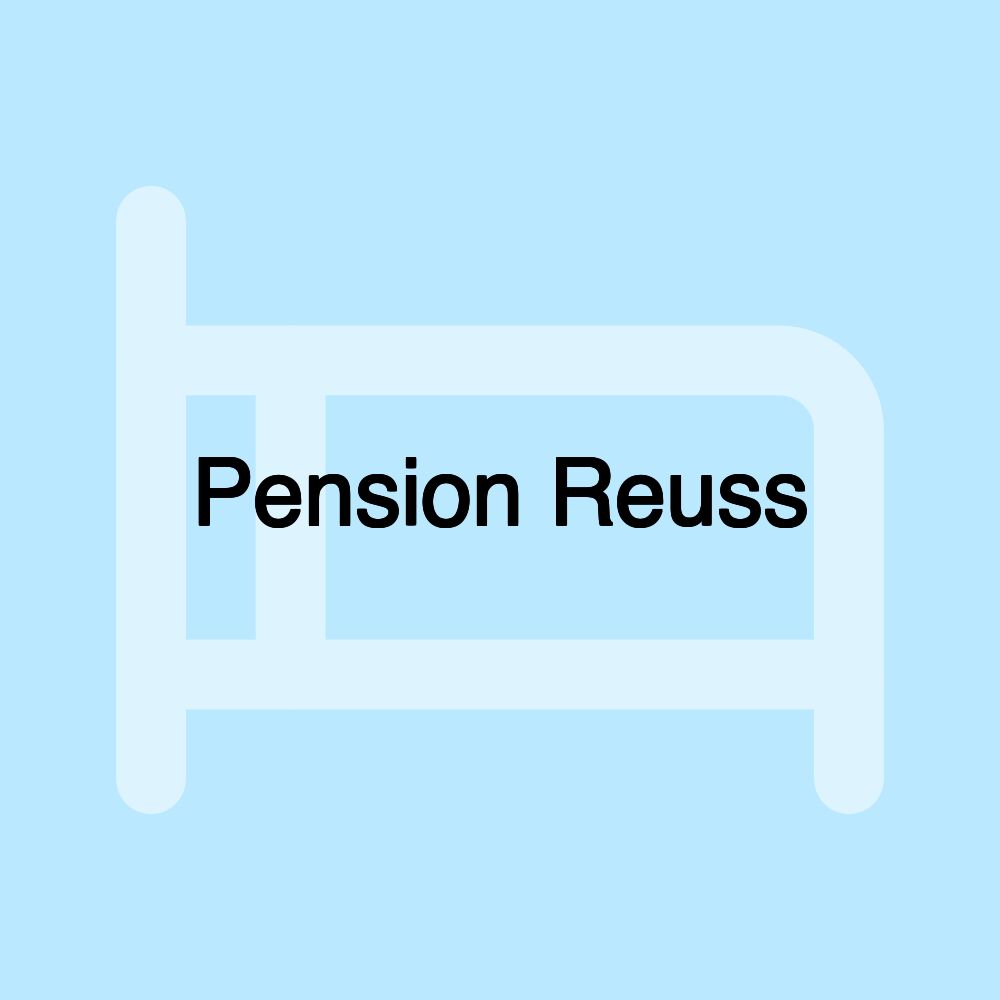 Pension Reuss