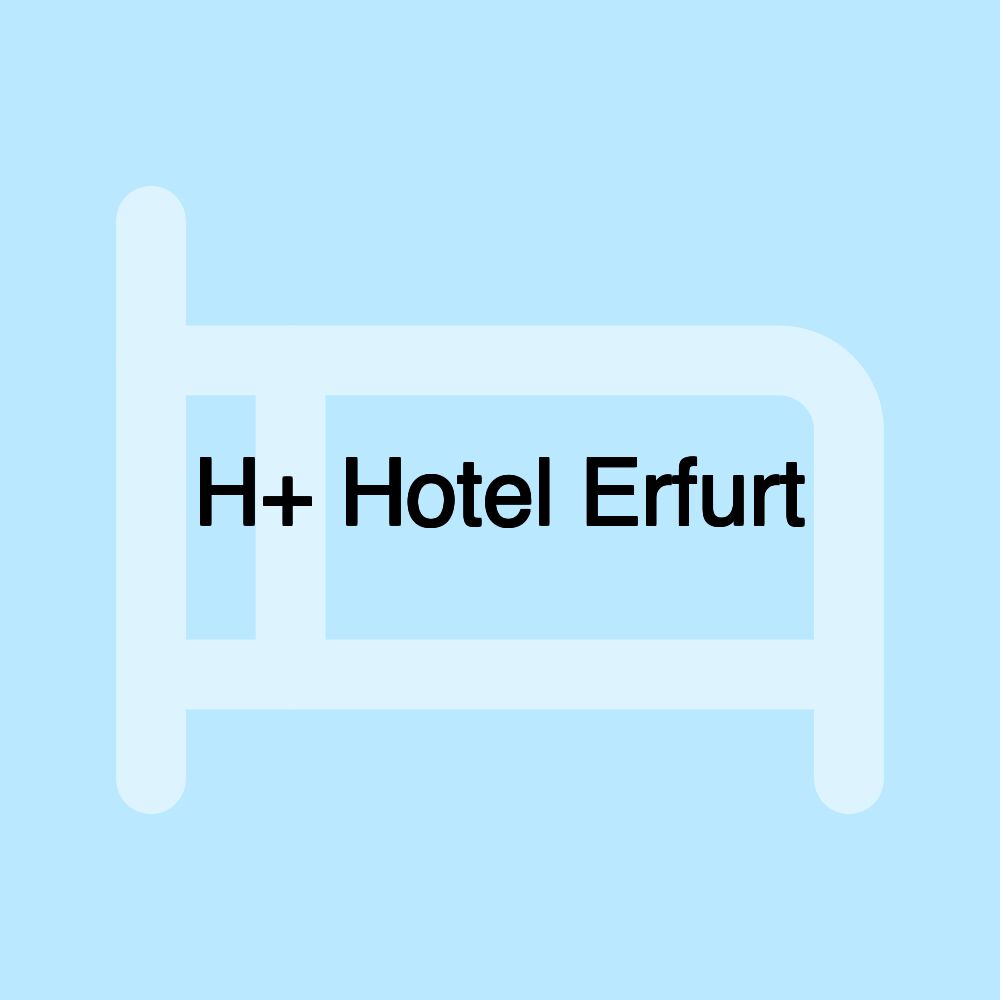 H+ Hotel Erfurt