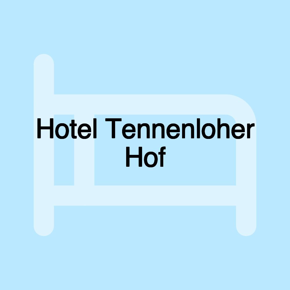 Hotel Tennenloher Hof