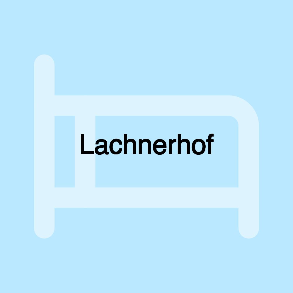 Lachnerhof