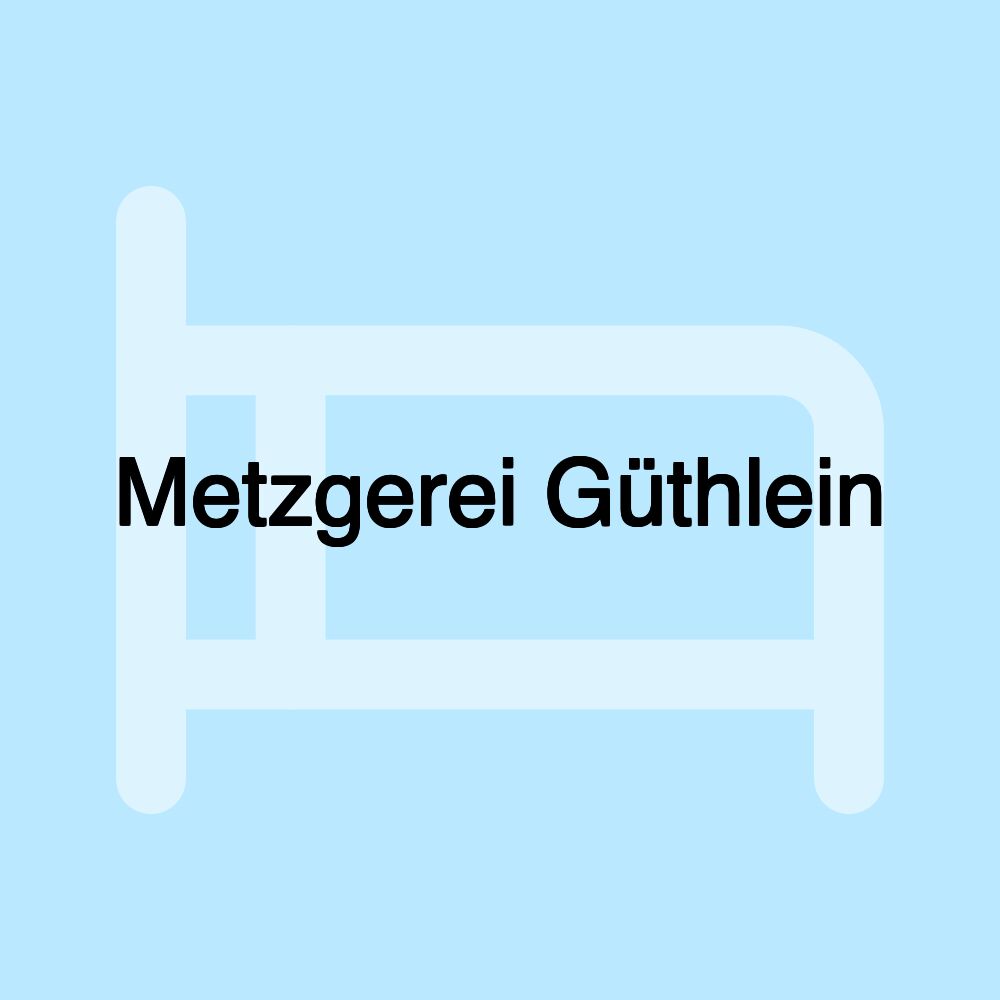 Metzgerei Güthlein