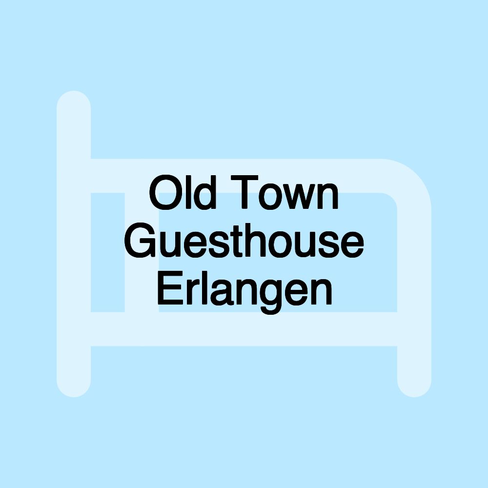 Old Town Guesthouse Erlangen