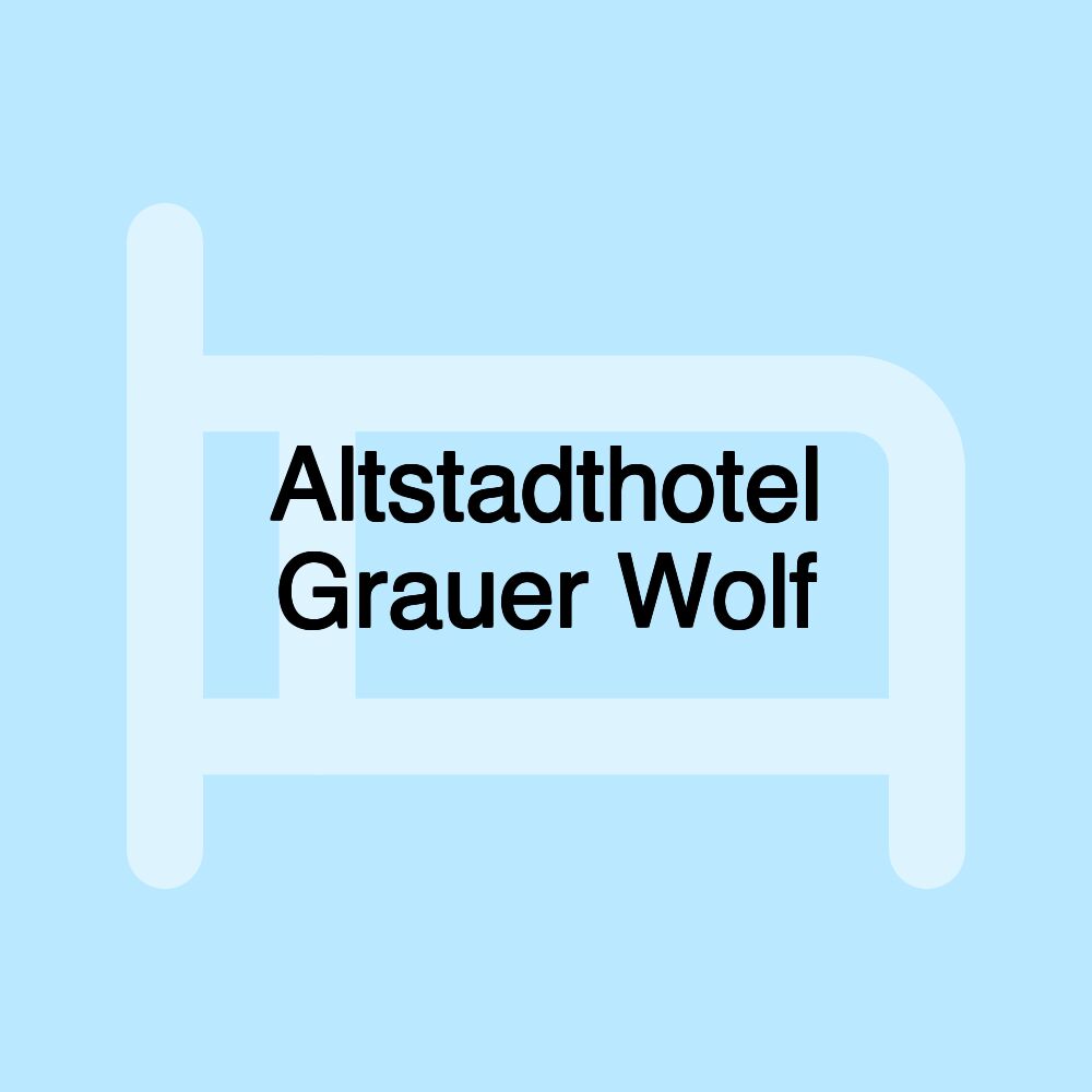 Altstadthotel Grauer Wolf