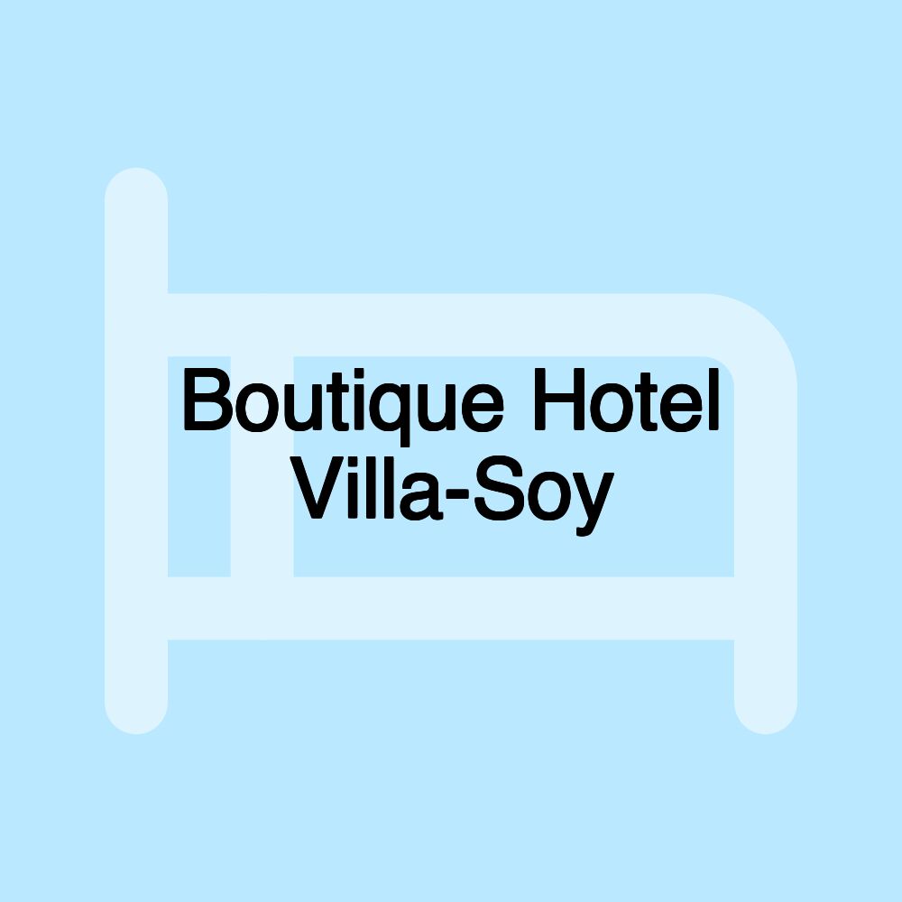 Boutique Hotel Villa-Soy