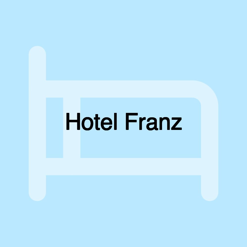 Hotel Franz