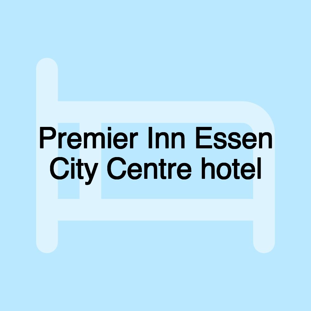 Premier Inn Essen City Centre hotel