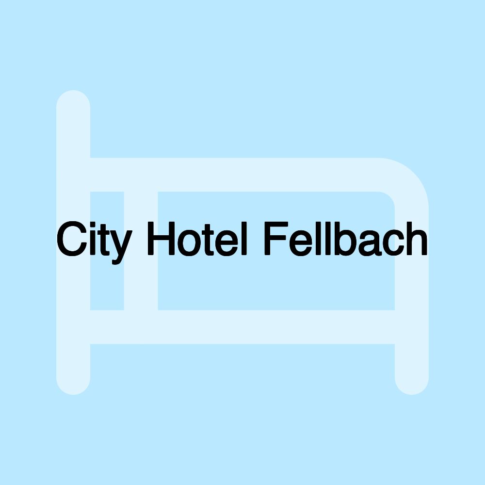 City Hotel Fellbach