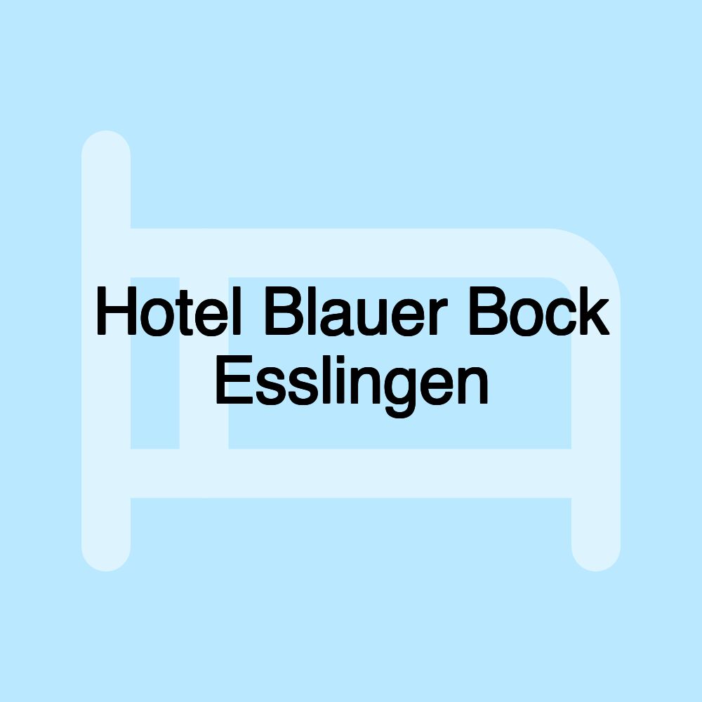 Hotel Blauer Bock Esslingen