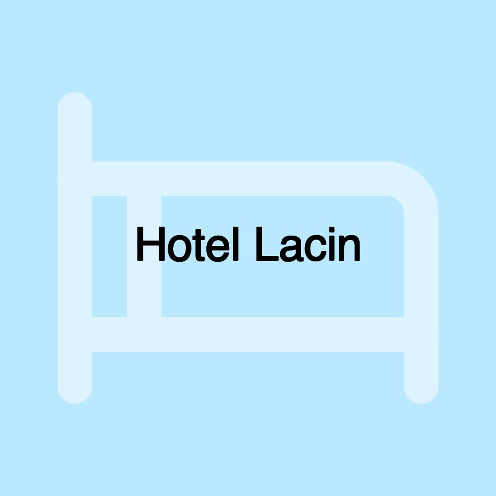 Hotel Lacin