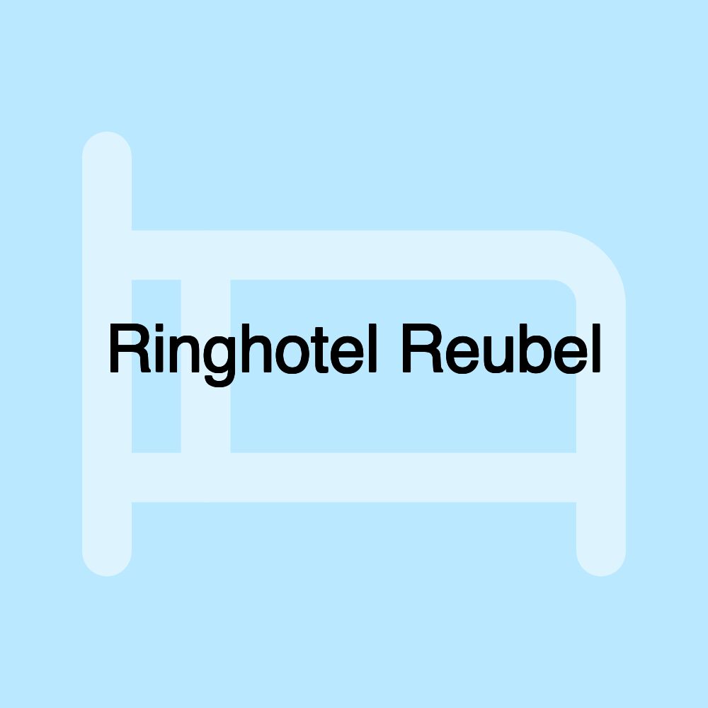 Ringhotel Reubel