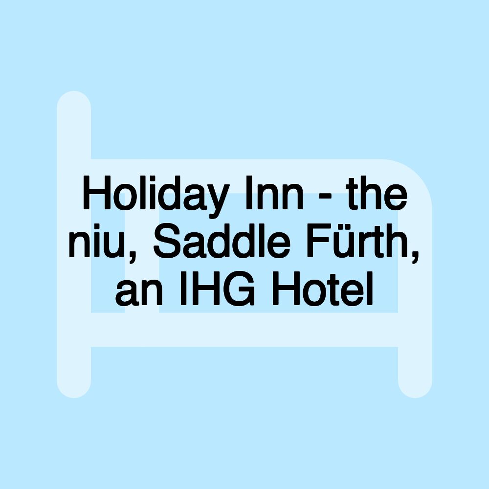 Holiday Inn - the niu, Saddle Fürth, an IHG Hotel