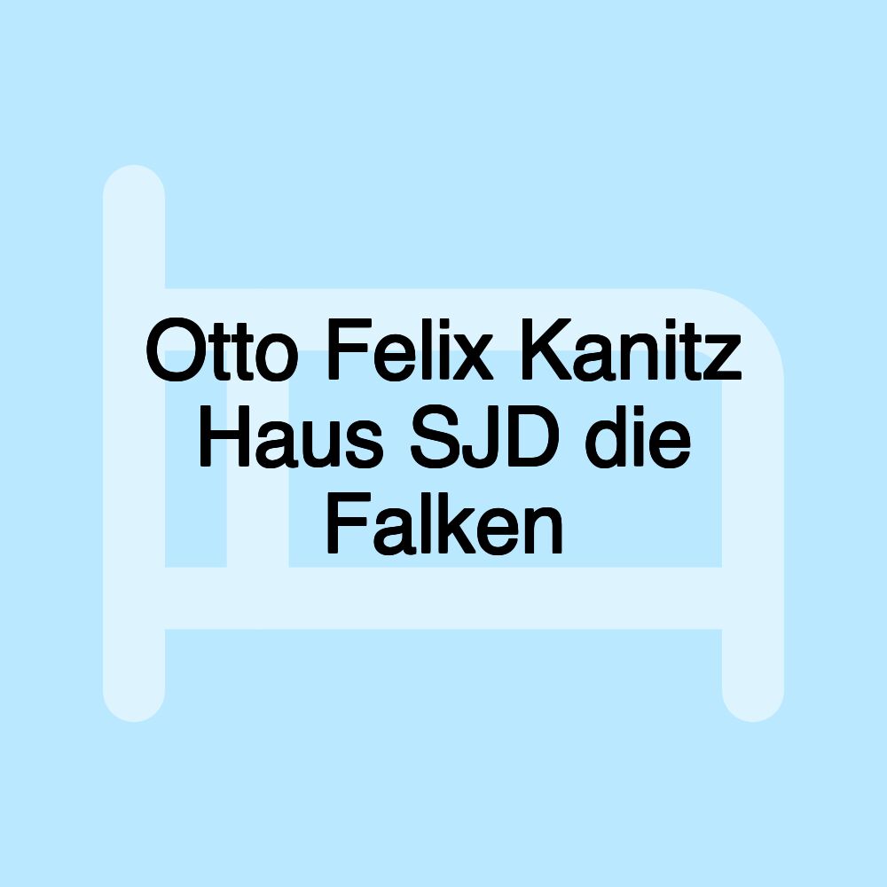 Otto Felix Kanitz Haus SJD die Falken