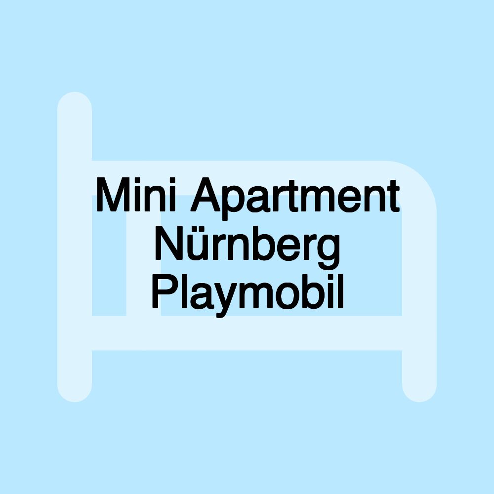 Mini Apartment Nürnberg Playmobil