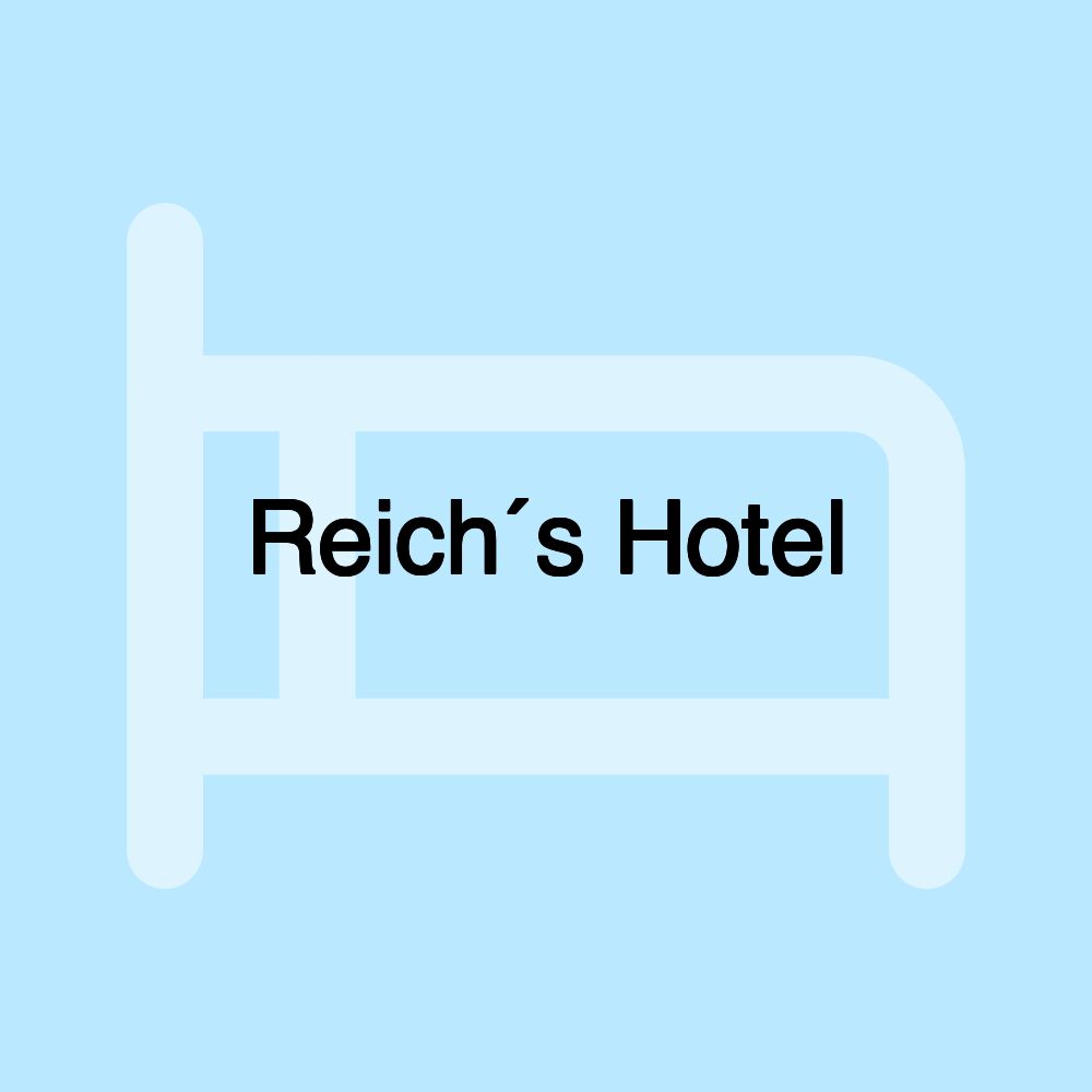 Reich´s Hotel