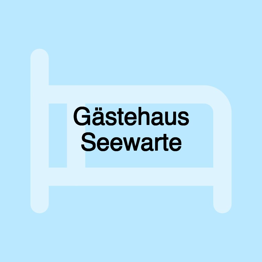 Gästehaus Seewarte