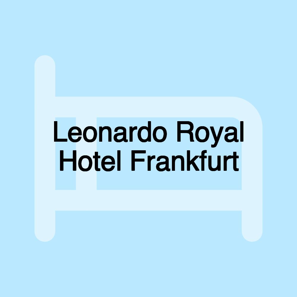 Leonardo Royal Hotel Frankfurt