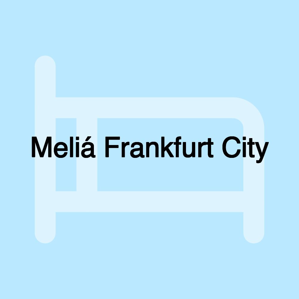 Meliá Frankfurt City