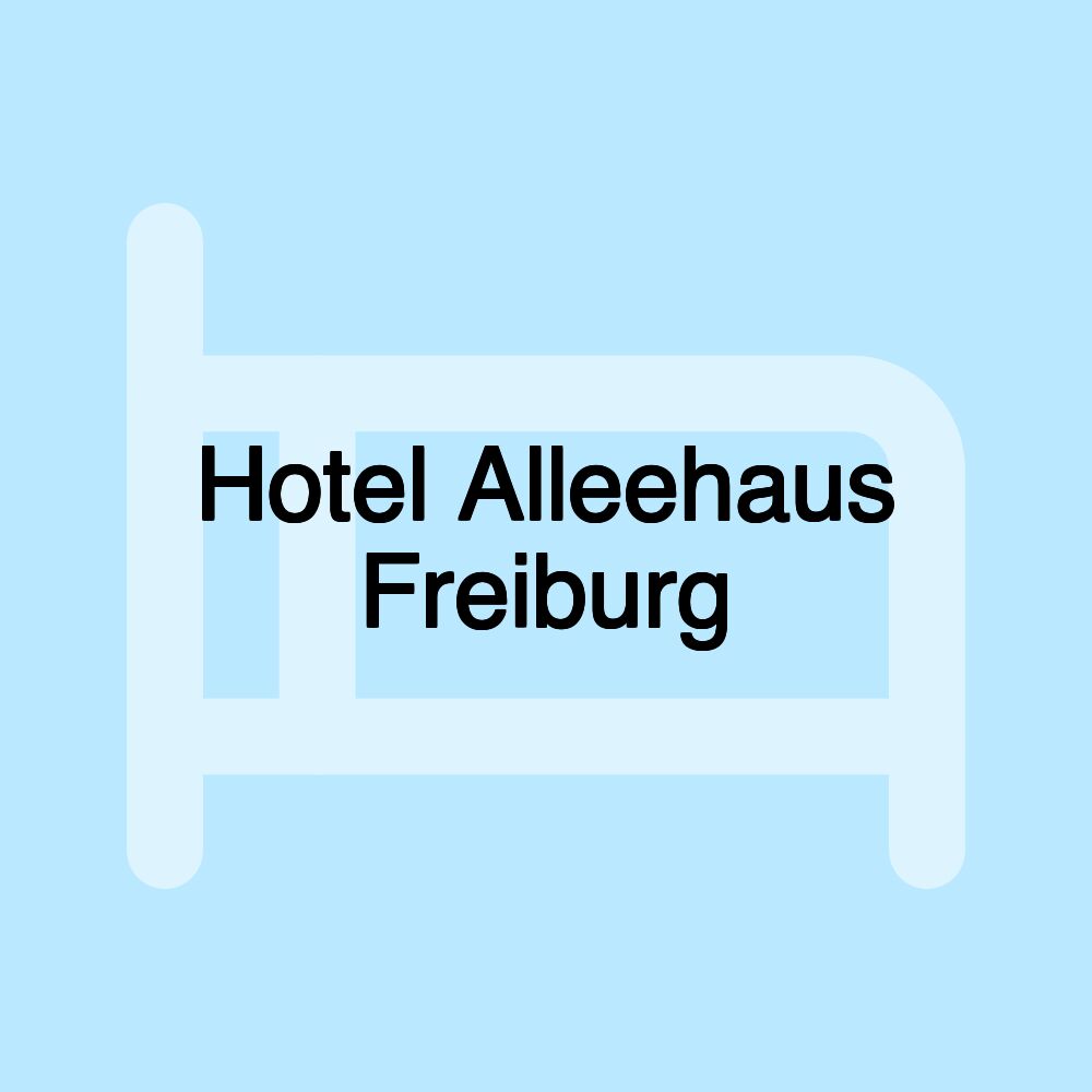 Hotel Alleehaus Freiburg