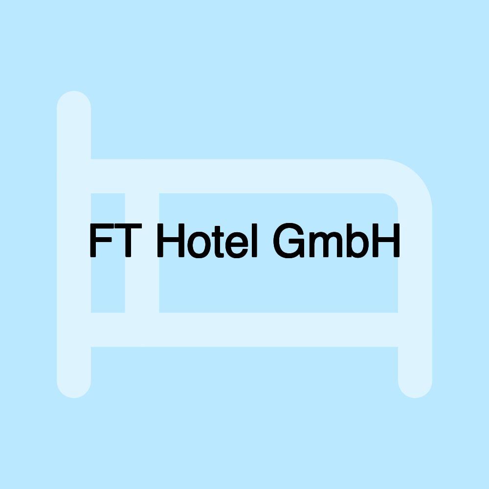 FT Hotel GmbH