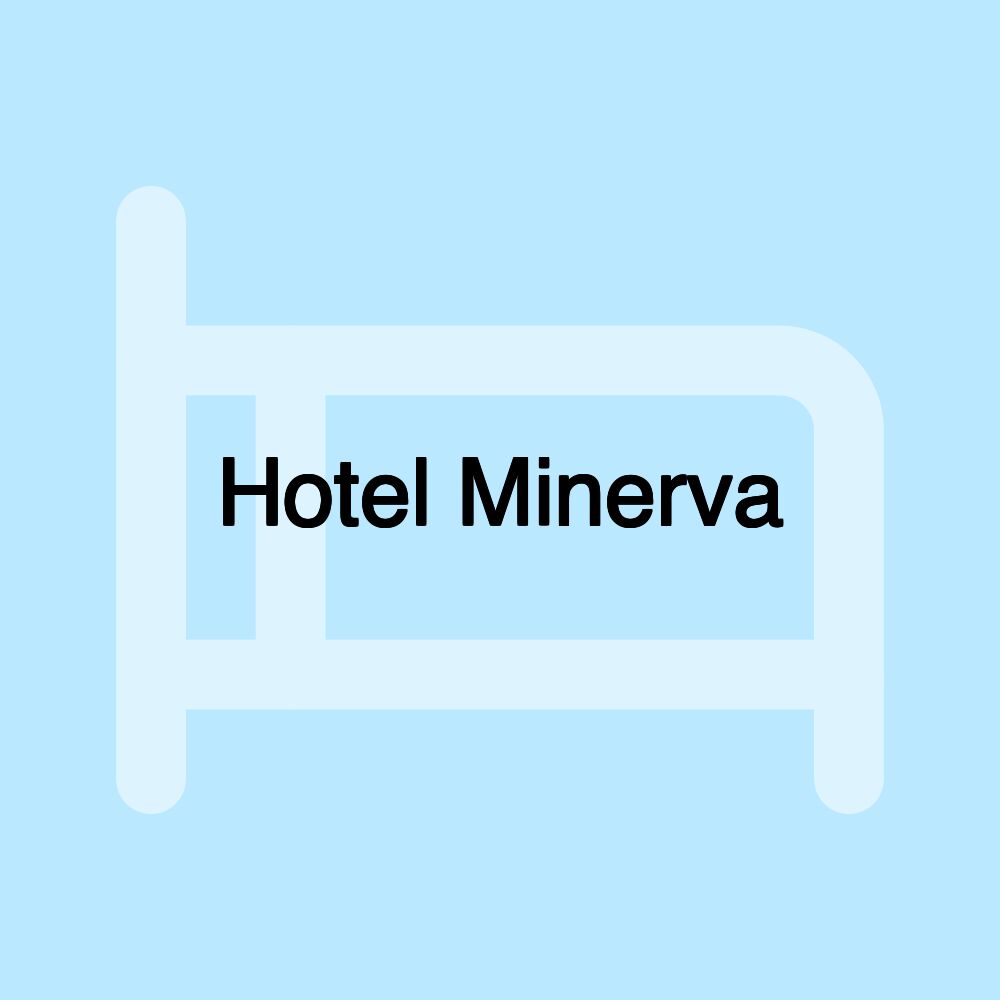 Hotel Minerva