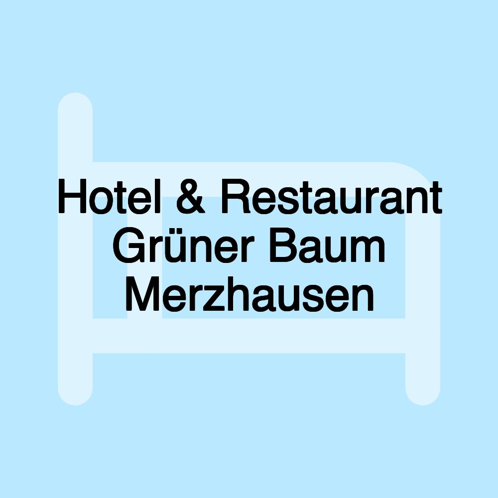 Hotel & Restaurant Grüner Baum Merzhausen