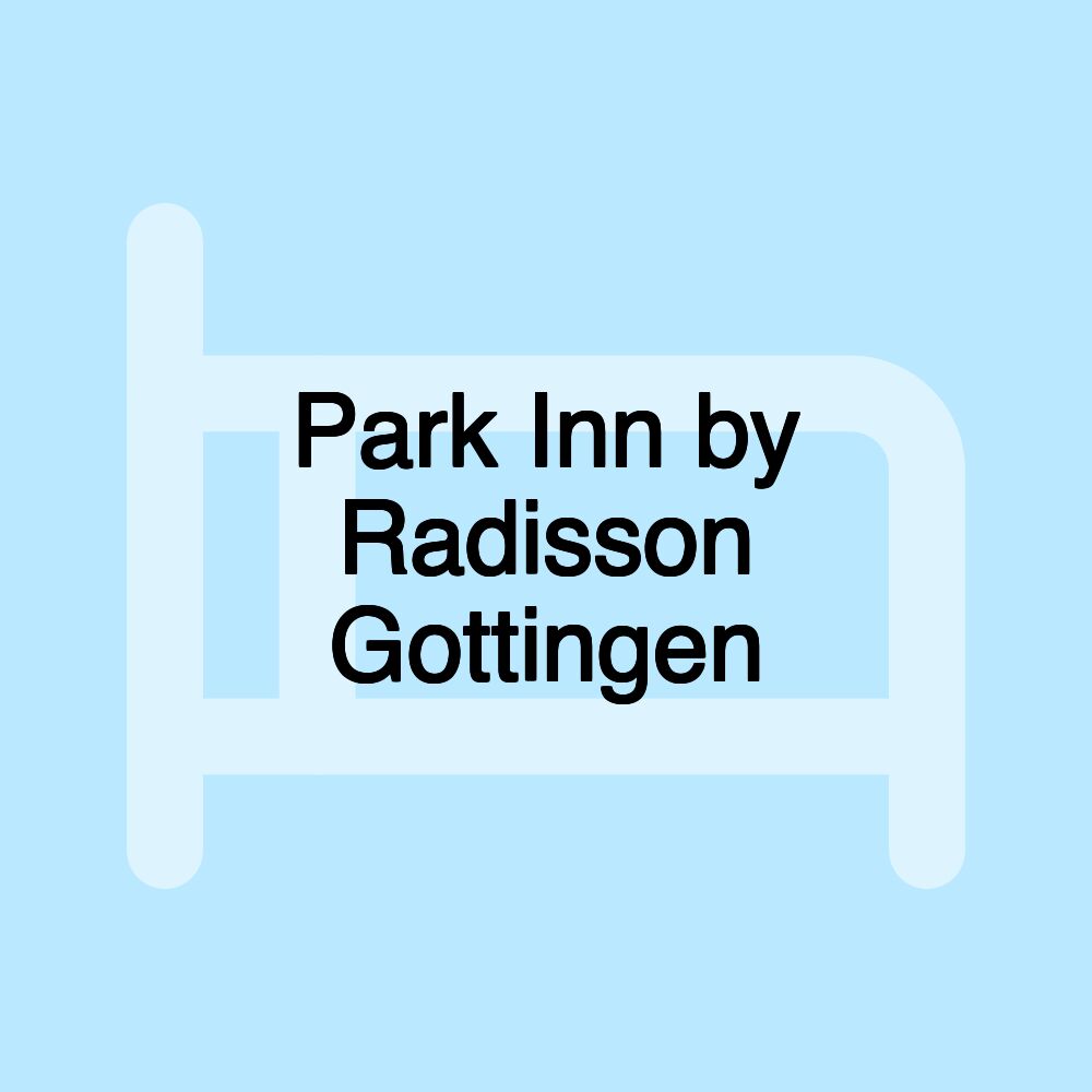 Park Inn by Radisson Gottingen