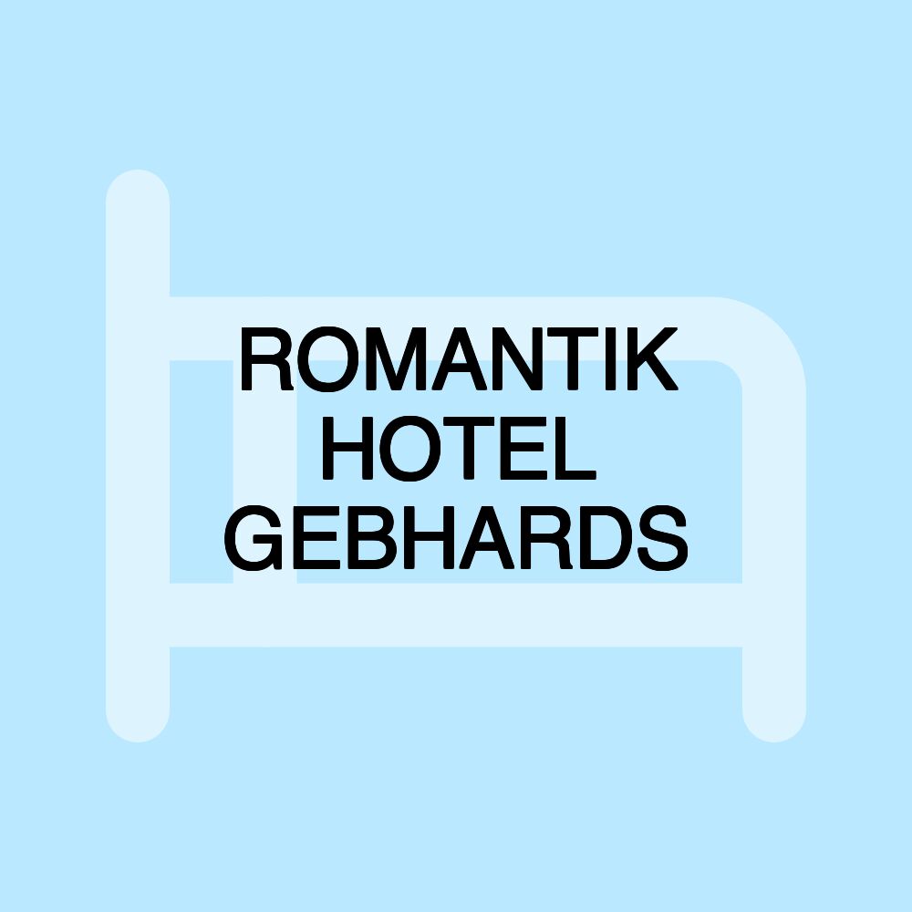 ROMANTIK HOTEL GEBHARDS